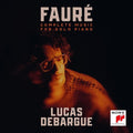 Faure / Debargue - Complete Music For Solo - Music CD