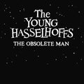 Young Hasselhoffs - Obsolete Man - Vinyl Record