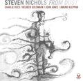 Nichols,steve - From Dust - Music CD