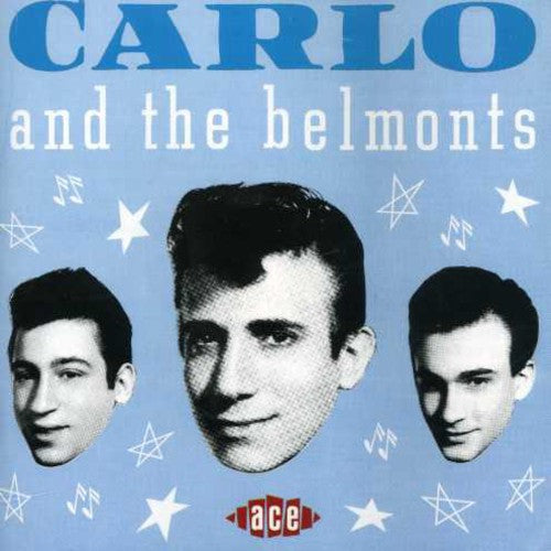 Carlo & The Belmonts - Carlo & The Belmonts - Music CD