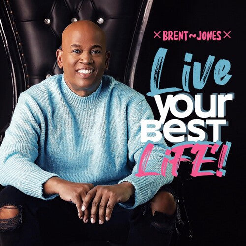 Jones,brent - Live Your Best Life - Music CD