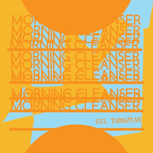 Tamazyan,gil - Morning Cleanser - Vinyl Record