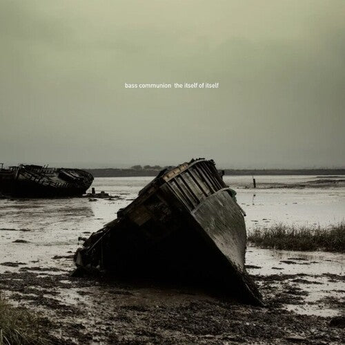 Bass Communion - Itself Of Itself - Music CD