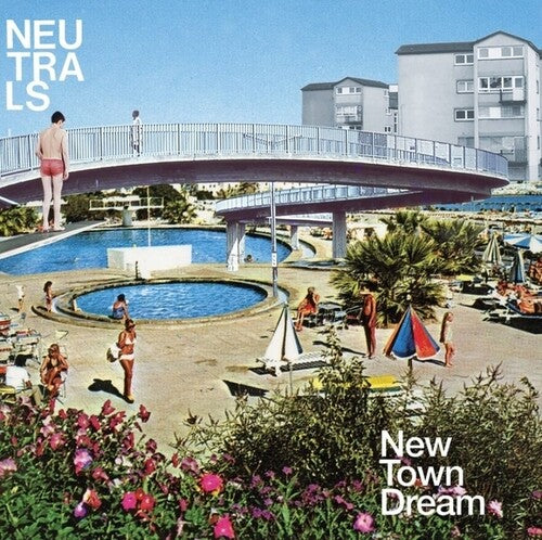 Neutrals - New Town Dream - Vinyl Record