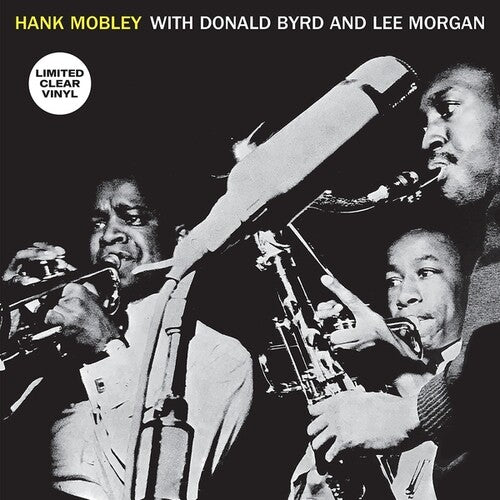 Mobley,hank / Byrd,donald / Morgan,lee - Hank Mobley With Donald Byrd & Lee Morgan - Vinyl Record