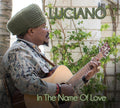 Luciano - In The Name Of Love - Music CD