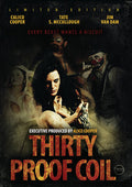Thirty Proof Coil - Thirty Proof Coil - DVD