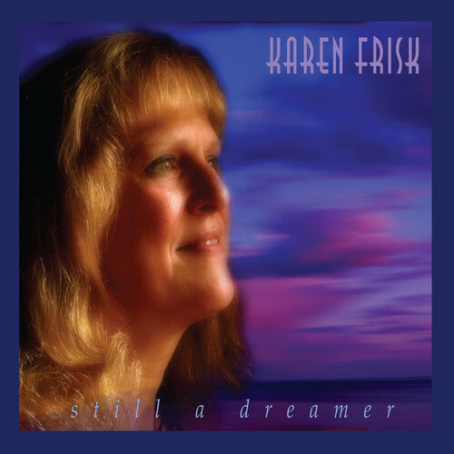 Frisk,karen - Still A Dreamer - Music CD