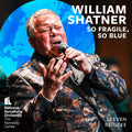 Shatner,william - So Fragile So Blue - Vinyl Record
