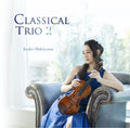 Makiyama,junko - Classical Trio 2 - Music CD
