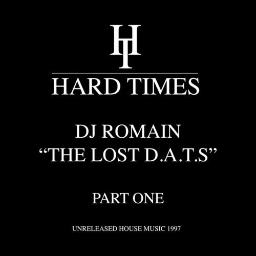 Dj Romain - Lost D.a.t.s-part One: Unreleased House Music 97 - Vinyl Record
