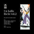 Tesi & Carboni - Un Ballo Liscio Vol 2 - Music CD