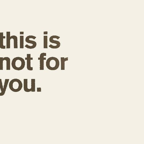 Bourne,matthew - This Is Not For You. - Vinyl Record