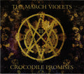 March Violets - Crocodile Promises - Music CD