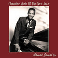 Jamal,ahmad - Chamber Music Of The New Jazz - Vinyl Record