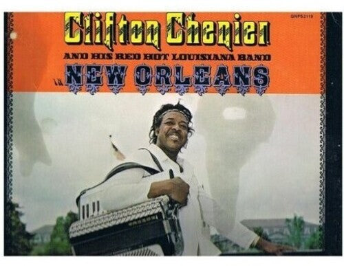 Chenier,cliften & His Red Hot Louisiana Band - New Orleans - Vinyl Record