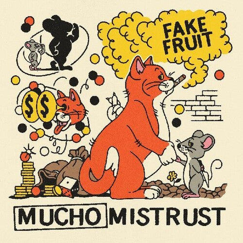 Fake Fruit - Mucho Mistrust - Music CD