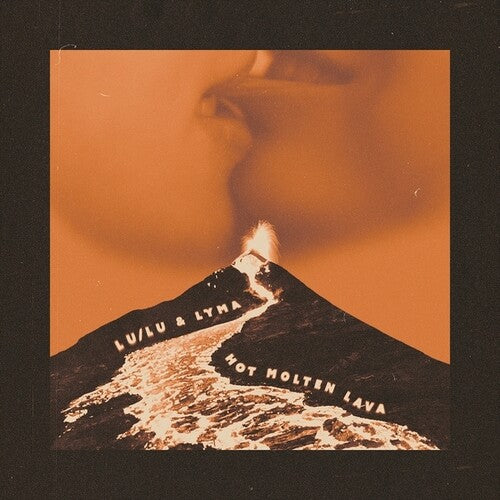 Lu / Lu & Lyma - Hot Molten Lava - Vinyl Record