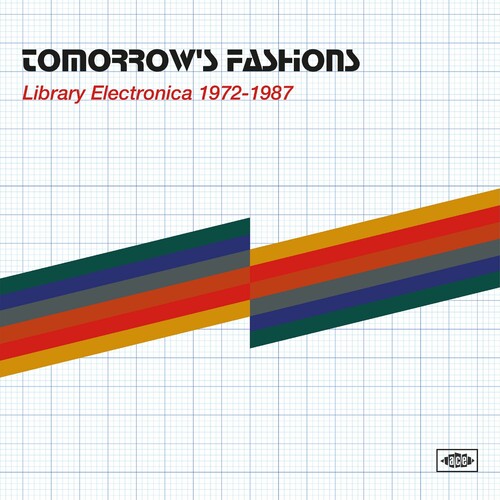 Tomorrow's Fashions: Library Electronica 1972-1987 - Tomorrow's Fashions: Library Electronica 1972-1987 - Vinyl Record