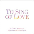 Voces8 Foundation Choir & Orchestra - To Sing Of Love - Music CD