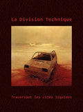 Division Technique - Traversant Les Cites Liquides - Music CD
