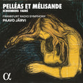 Faure / Schonberg / Frankfurt Radio Symphony - Pelleas Et Melisande - Music CD