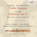 Faure / Grieg / Prokofiev / Bandieri - Fantaisie Op.79, Arranged For Saxophone - Music CD