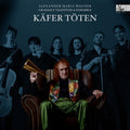 Wagner / Spataru / Mann - Kafer Toten - Lieder Cycle By Alexander Maria - Vinyl Record