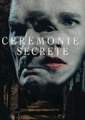 Ceremonie Secrete - Ceremonie Secrete - DVD