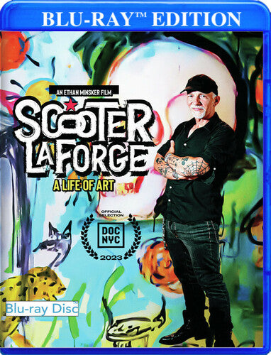 Scooter Laforge: A Life Of Art - Scooter Laforge: A Life Of Art - Blu-ray