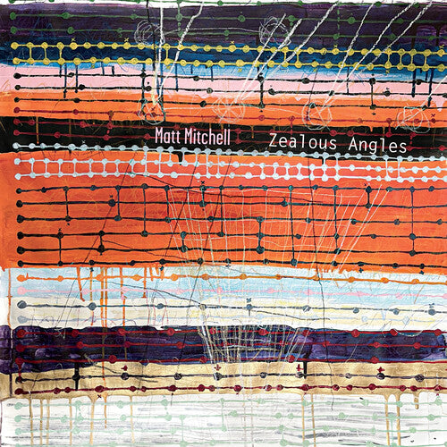 Mitchell,matt - Zealous Angles - Music CD
