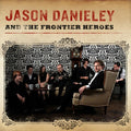 Danieley,jason - Jason Danieley And The Frontier Heroes - Music CD