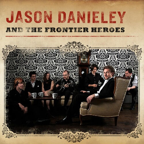 Danieley,jason - Jason Danieley And The Frontier Heroes - Music CD