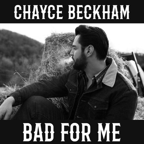 Beckham,chayce - Bad For Me - Music CD
