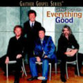 Gaither Vocal Band - Everything Good - Music CD