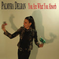 Palmyra Delran - You Are What You Absorb - Music CD