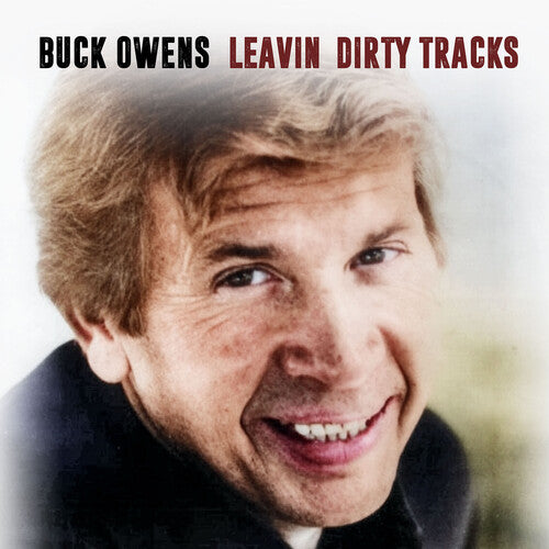Owens,buck - Leavin' Dirty Tracks - Music CD