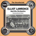 Lawrence,elliot & His Orchestra - Uncollected: Elliot Lawrence And His Orch 1946 - Music CD
