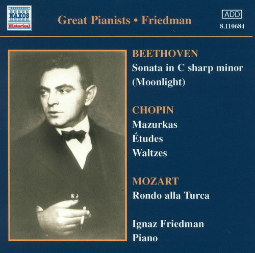 Friedman / Beethoven / Chopin / Mozart - Great Pianists: Friedman - Music CD