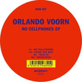 Voorn,orlando - No Cellphones - Vinyl Record