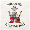 Kolassa,mick - All Kinds Of Blues - Music CD