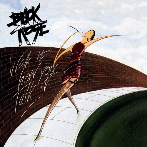 Black Rose - Walk It How You Talk It - Music CD