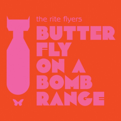 Rite Flyers - Butterfly On A Bomb Range - Vinyl Record