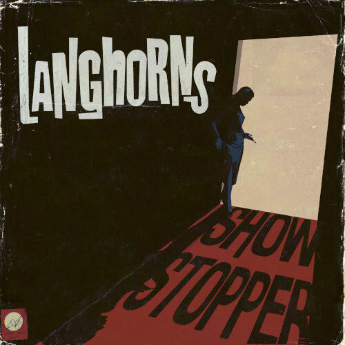 Langhorns - Showstopper - Vinyl Record