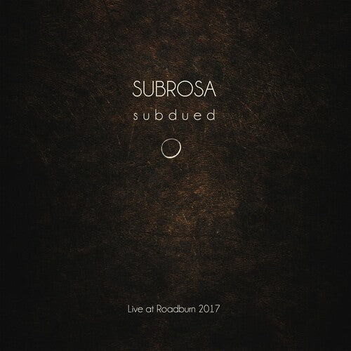 Subrosa - Subdued Live At Roadburn 2017 - Music CD