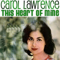 Lawrence,carol - This Heart Of Mine - Music CD