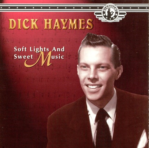 Haymes,dick - Soft Lights & Sweet Music - Music CD