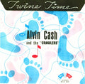 Cash,alvin / Crawlers - Twine Time / Best Of - Music CD