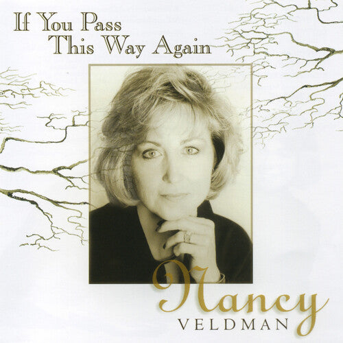 Veldman,nancy - If You Pass This Way Again - Music CD