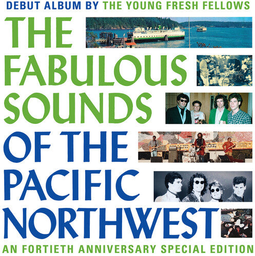 Young Fresh Fellows - Fabulous Sounds Of The Pacific Northwest (40th Ann - Vinyl Record